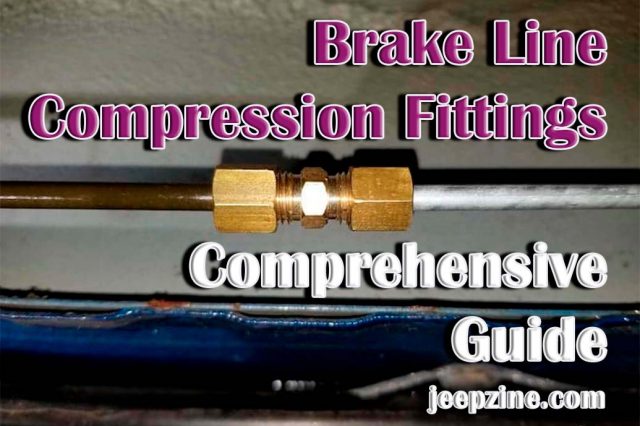 Brake Line Compression Fittings - a Comprehensive Guide