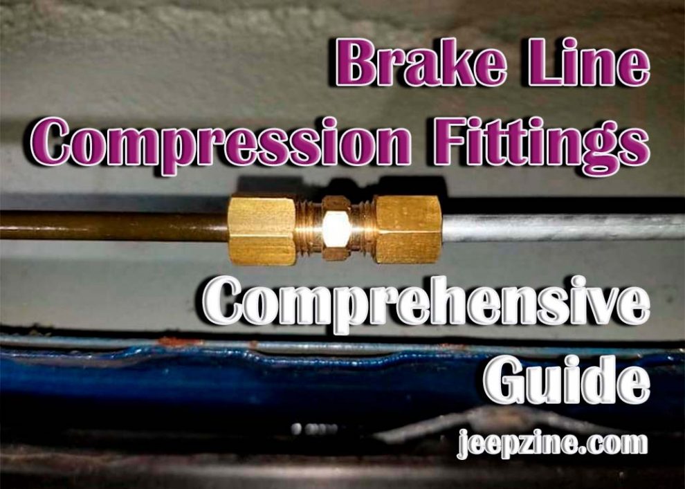 Brake Line Compression Fittings - a Comprehensive Guide