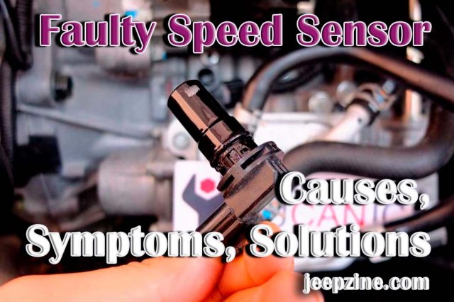 Faulty Speed Sensor - Causes, Symptoms, Solutions