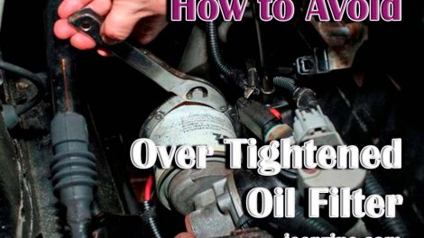 How to Avoid Over Tightened Oil Filter