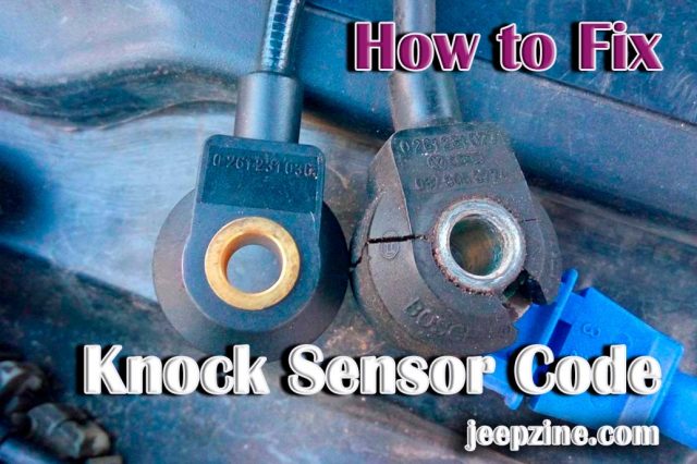 How to Fix Knock Sensor Code