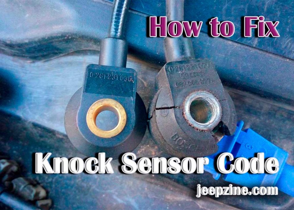 How to Fix Knock Sensor Code