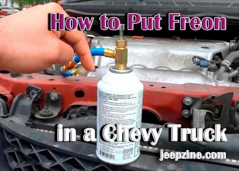 How to Put Freon in a Chevy Truck