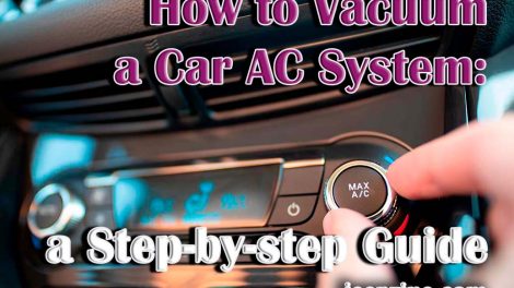 How to Vacuum a Car AC System: a Step-by-step Guide