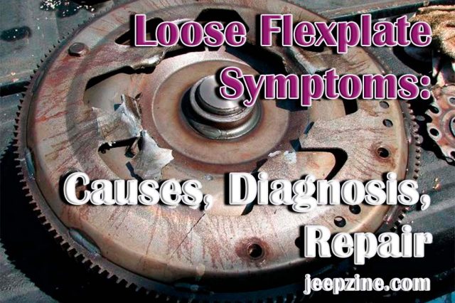 Loose Flexplate Symptoms: Causes, Diagnosis, Repair