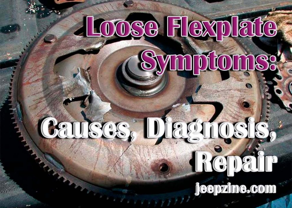 Loose Flexplate Symptoms: Causes, Diagnosis, Repair