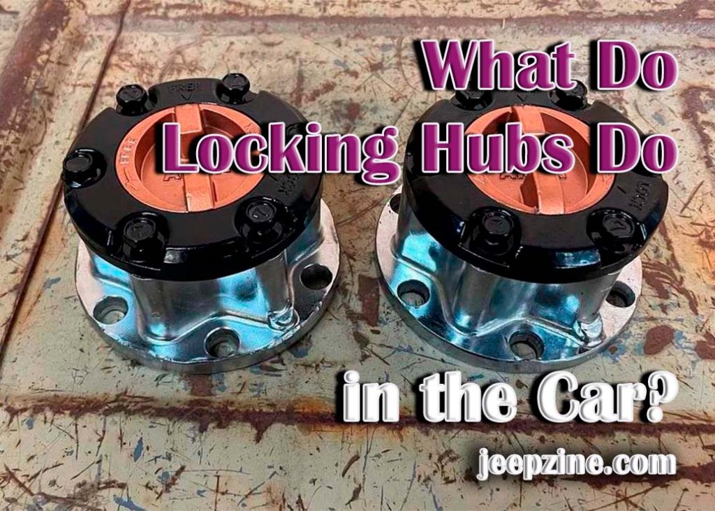 Understanding the Function of Locking Hubs in Automobiles