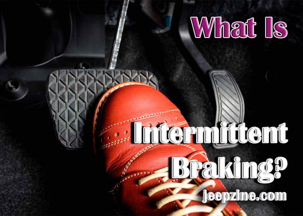 Intermittent Braking – A Guide to Efficient Vehicle Control