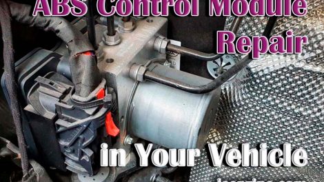 ABS Control Module Repair in Your Vehicle