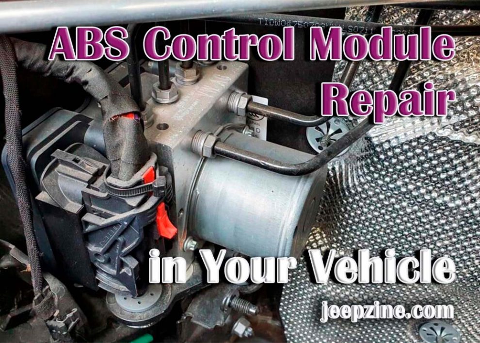 ABS Control Module Repair in Your Vehicle