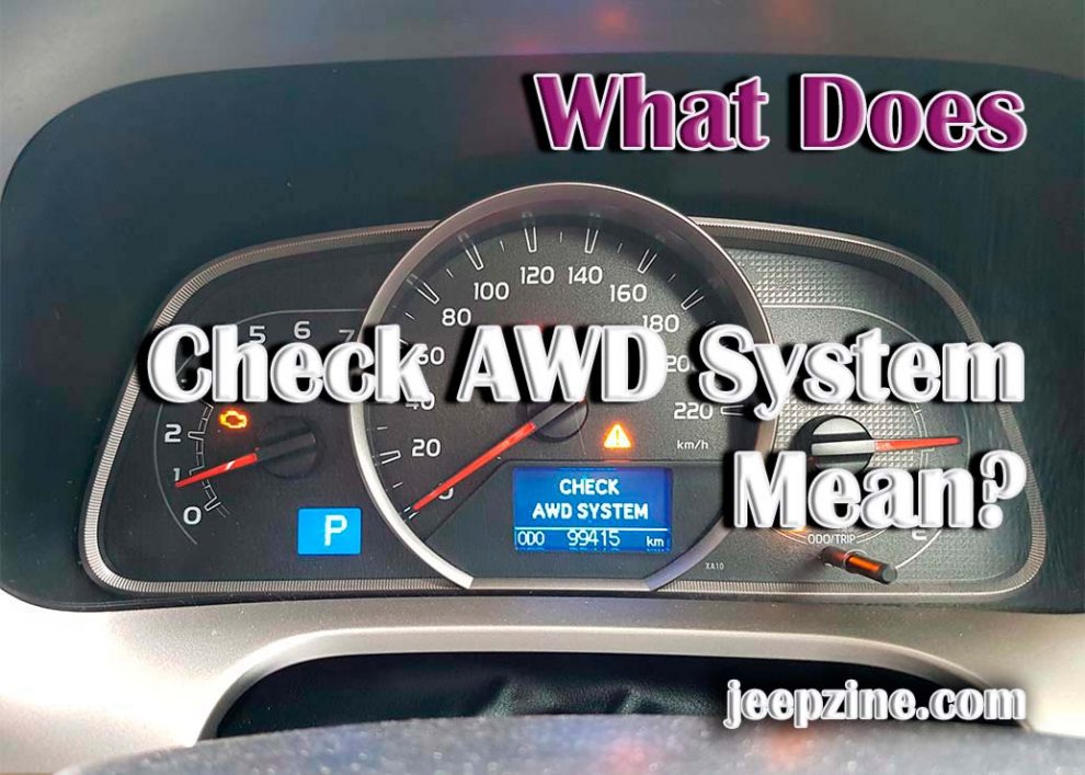 What Does Check AWD System Mean?