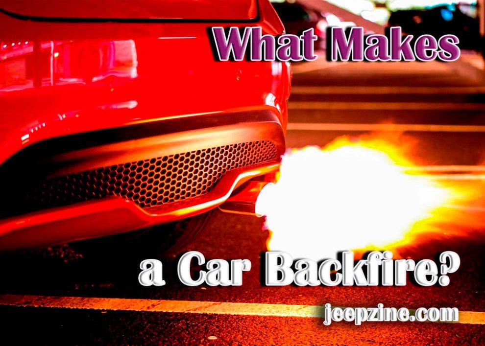 What Makes a Car Backfire?