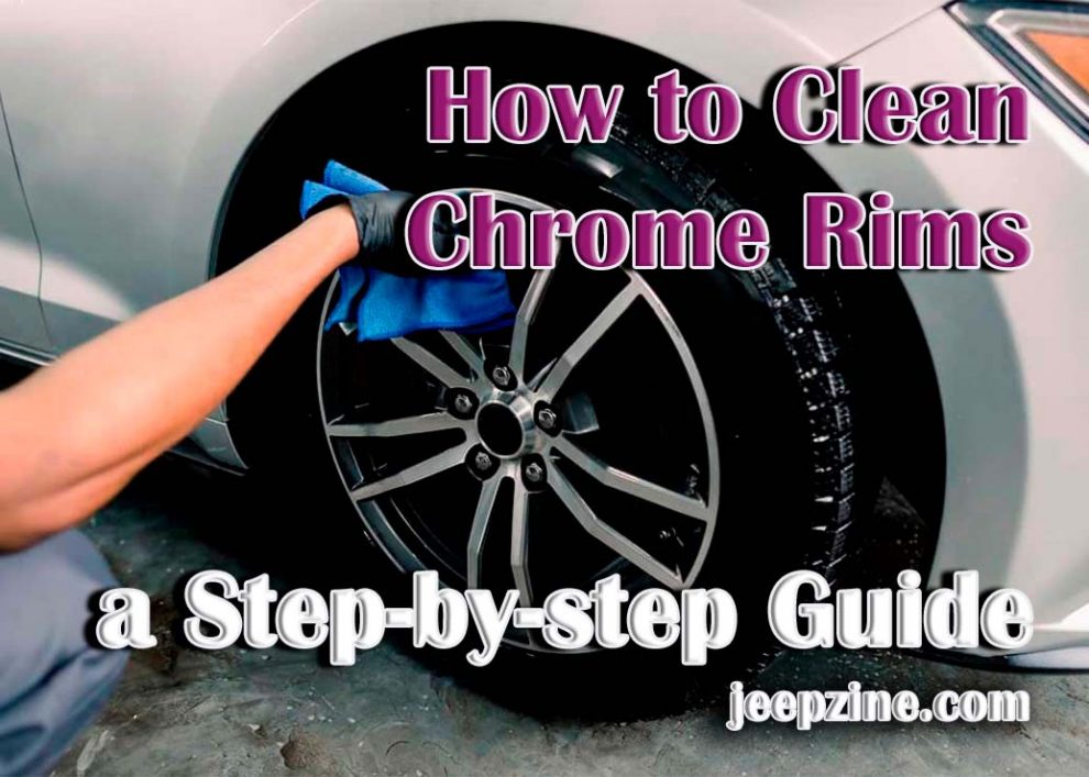 How to Clean Chrome Rims – a Step-by-step Guide