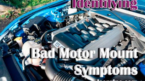 Identifying Bad Motor Mount Symptoms