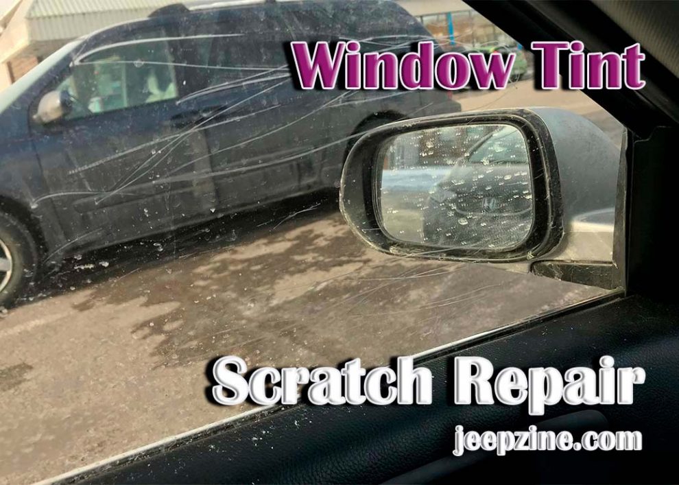 Window Tint Scratch Repair