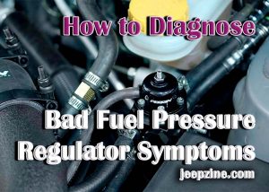 Bad Fuel Pressure Regulator Symptoms: A Comprehensive Overview