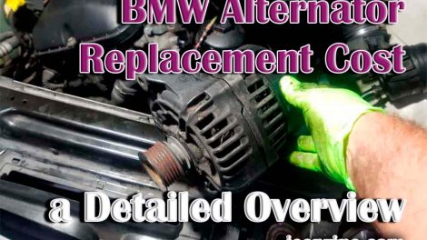 BMW Alternator Replacement Cost - a Detailed Overview