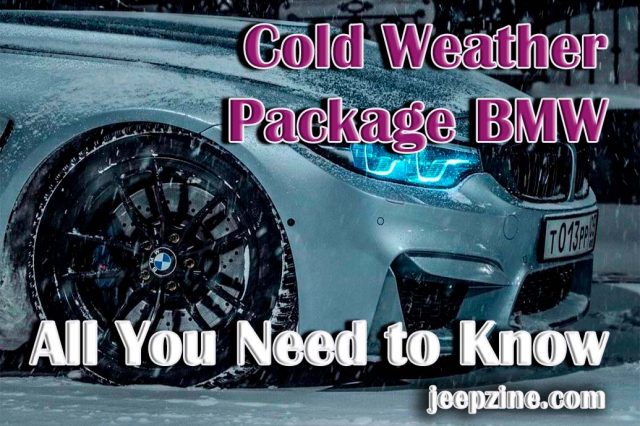 Cold Weather Package BMW - All You Need to Know