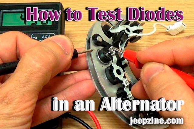 How to Test Diodes in an Alternator