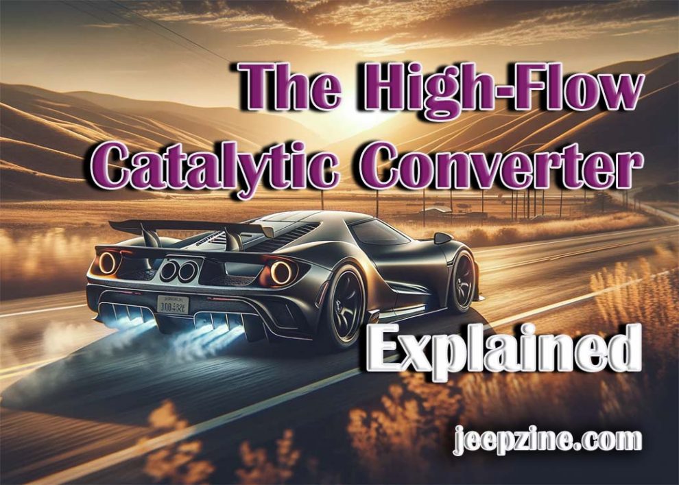 The High-Flow Catalytic Converter Explained