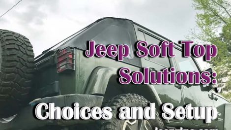 Exploring Jeep Soft Top Solutions Choices and Setup